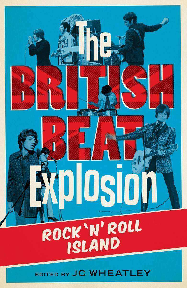 The British Beat Explosion: Rock'N'Roll Island