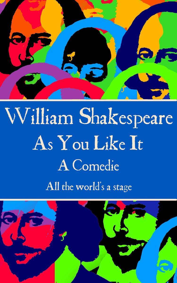 As You Like It - All the world's a stage.