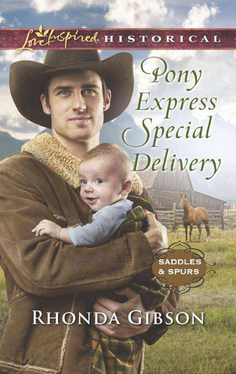 Pony Express Special Delivery (Mills & Boon Love Inspired Historical) (Saddles a