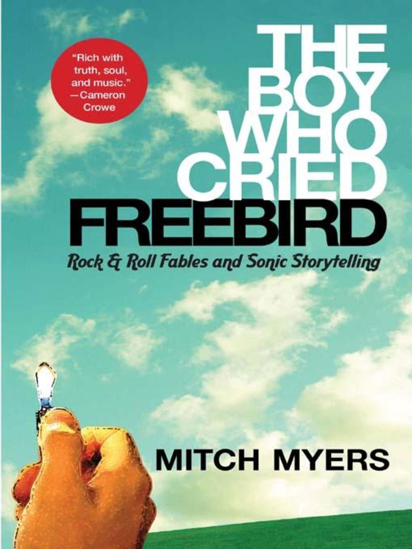 The Boy Who Cried Freebird