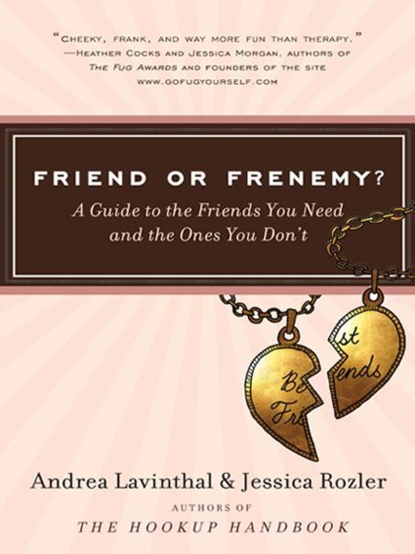 Friend or Frenemy?