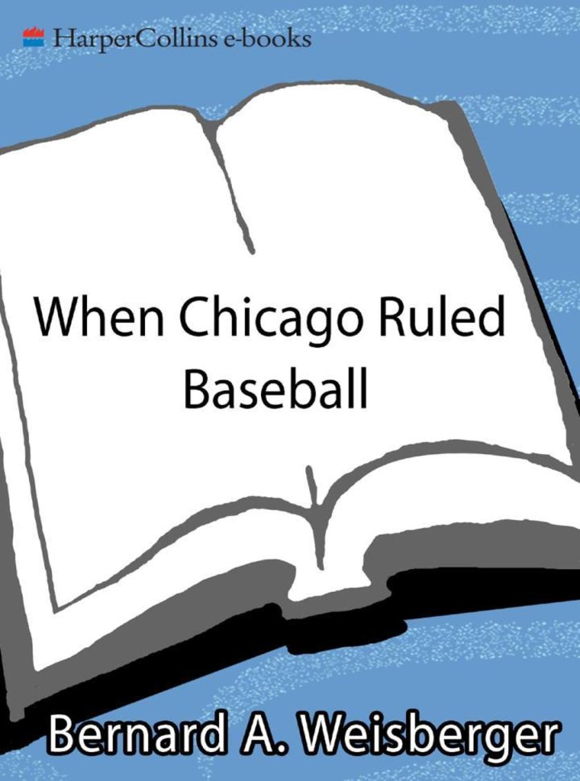 When Chicago Ruled Baseball