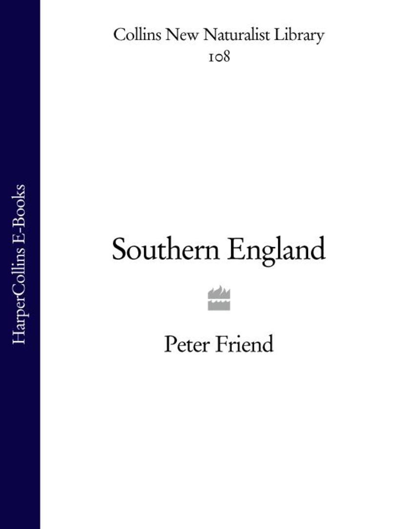 Southern England (Collins New Naturalist Library, Book 108)