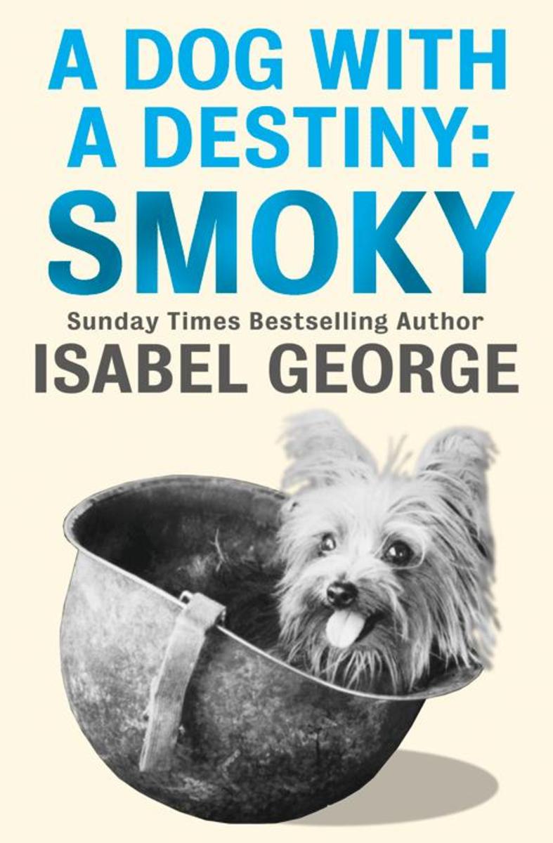 A Dog With A Destiny：Smoky