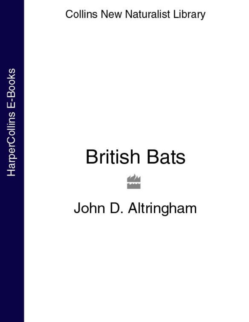British Bats (Collins New Naturalist Library, Book 93)