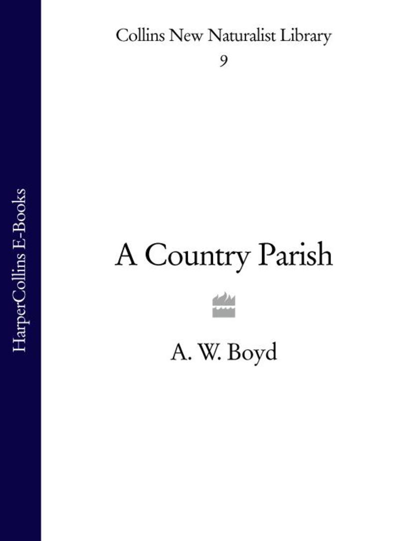 A Country Parish (Collins New Naturalist Library, Book 9)