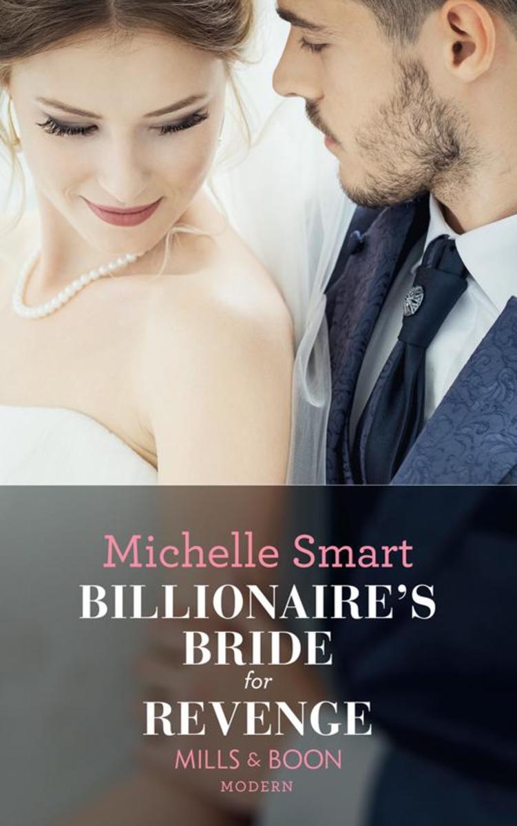 Billionaire's Bride For Revenge (Mills & Boon Modern) (Rings of Vengeance, Book