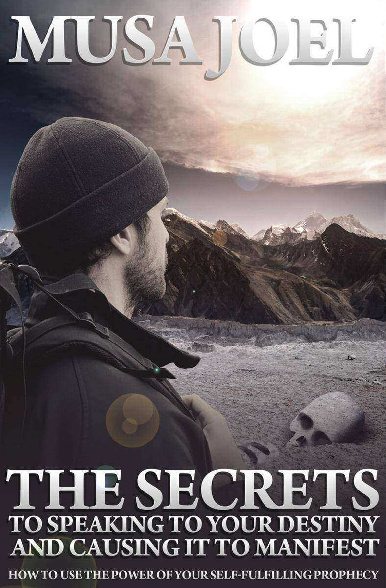 Secrets to Speaking to Your Destiny and Causing It To Manifest