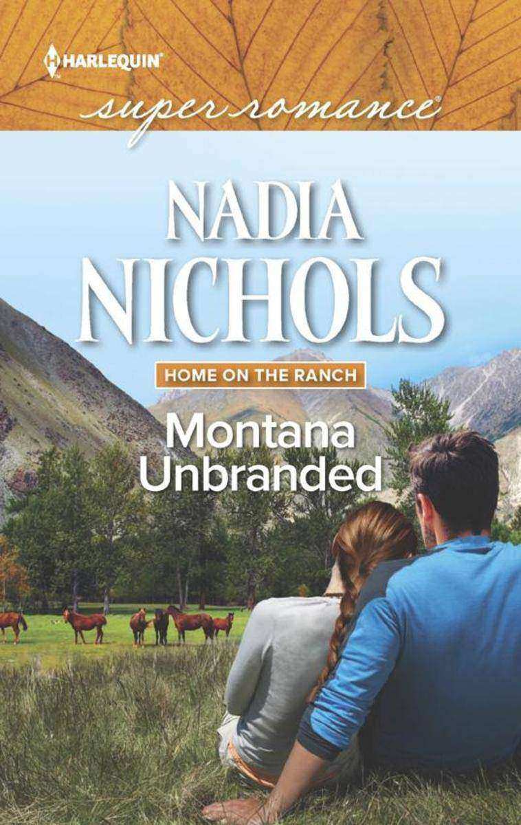 Montana Unbranded (Mills & Boon Superromance) (Home on the Ranch, Book 48)