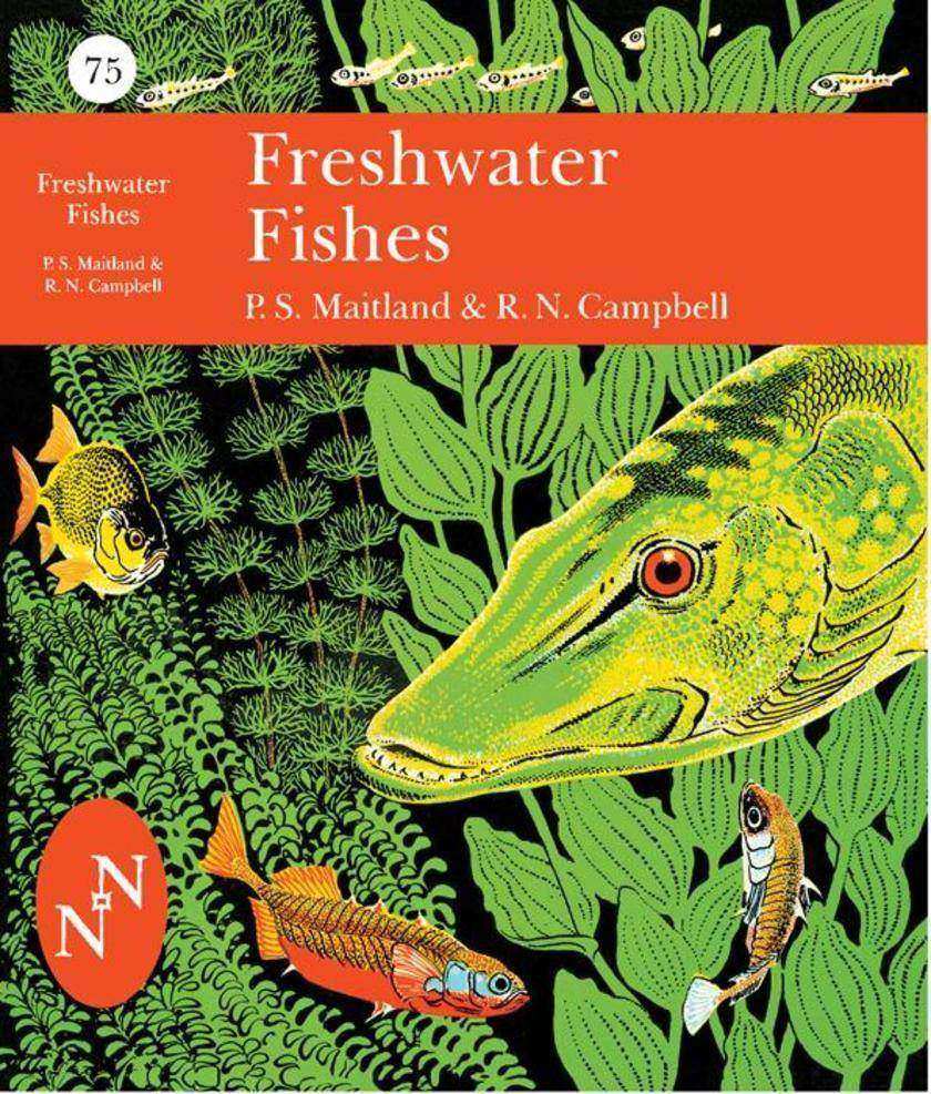 British Freshwater Fish (Collins New Naturalist Library, Book 75)