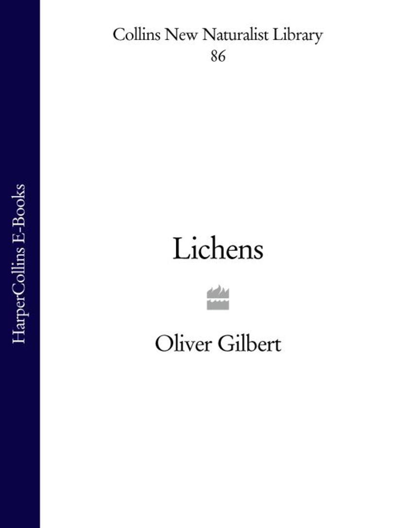 Lichens (Collins New Naturalist Library, Book 86)