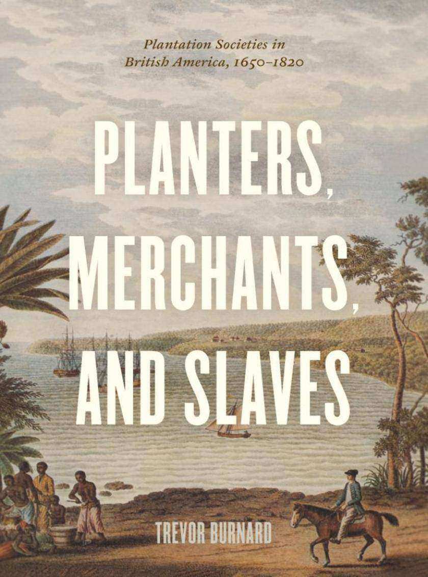 Planters, Merchants, and Slaves